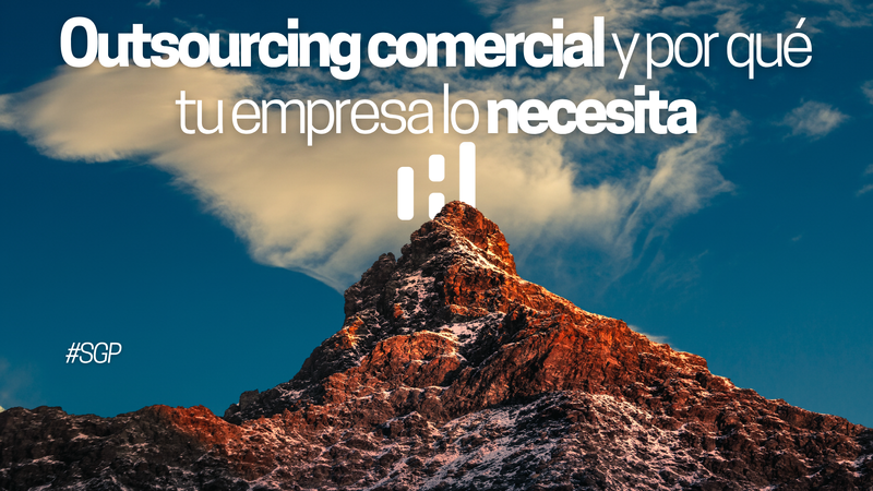 Outsourcing Comercial y por qué tu empresa lo necesita?