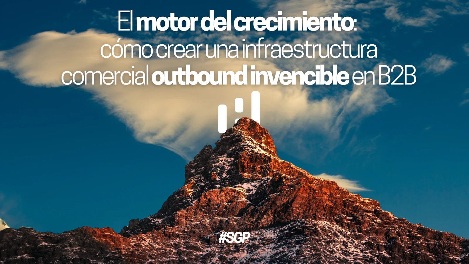 El motor del crecimiento: cómo crear una infraestructura comercial outbound invencible en B2B