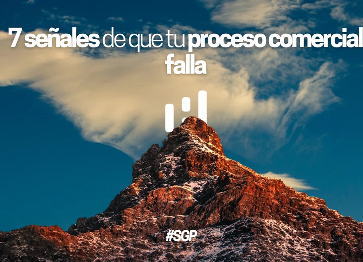 7 señales de que tu proceso comercial falla