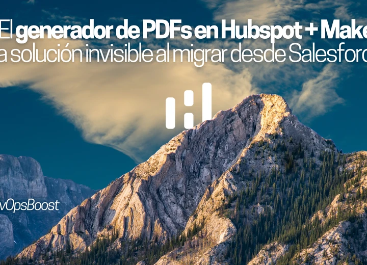 El generador de PDFs en Hubspot + Make: la solución invisible al migrar desde Salesforce