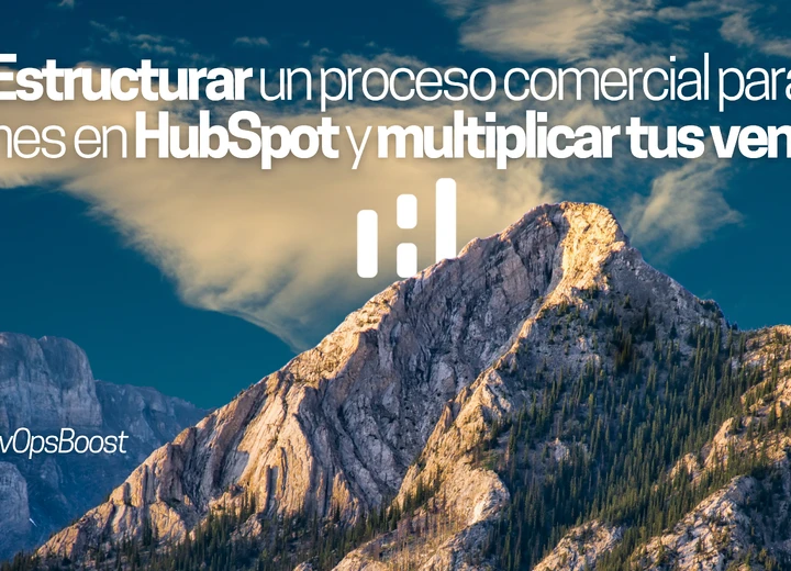 El reto de la recomendación: cómo estructurar un proceso comercial para pymes referidas en HubSpot y multiplicar tus ventas