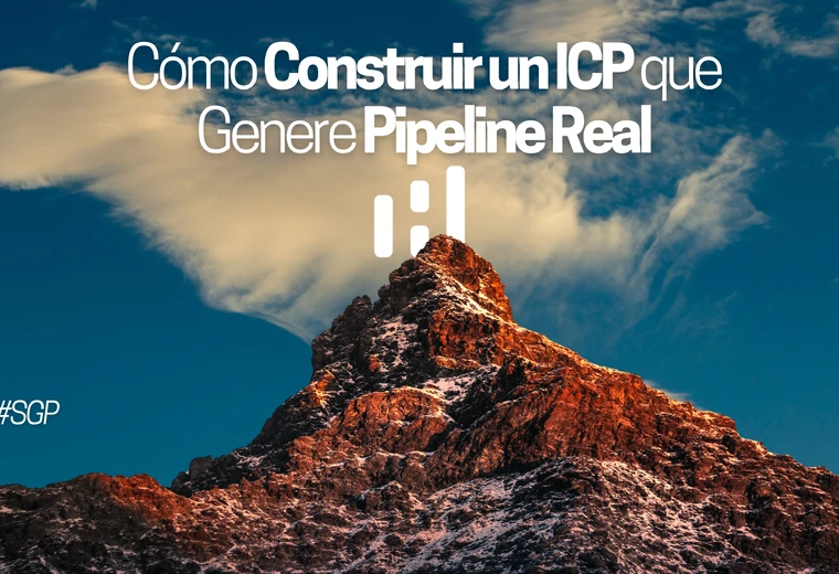 El arte de la precisión: cómo construir un ICP que genere pipeline real (y no solo un pdf en el onboarding)