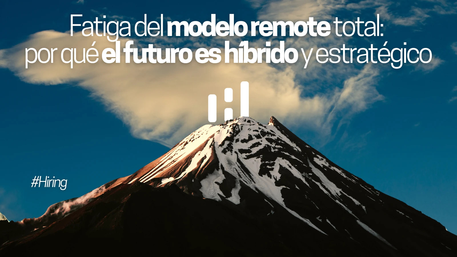 Fatiga del modelo remote total: por qué el futuro es híbrido y estratégico