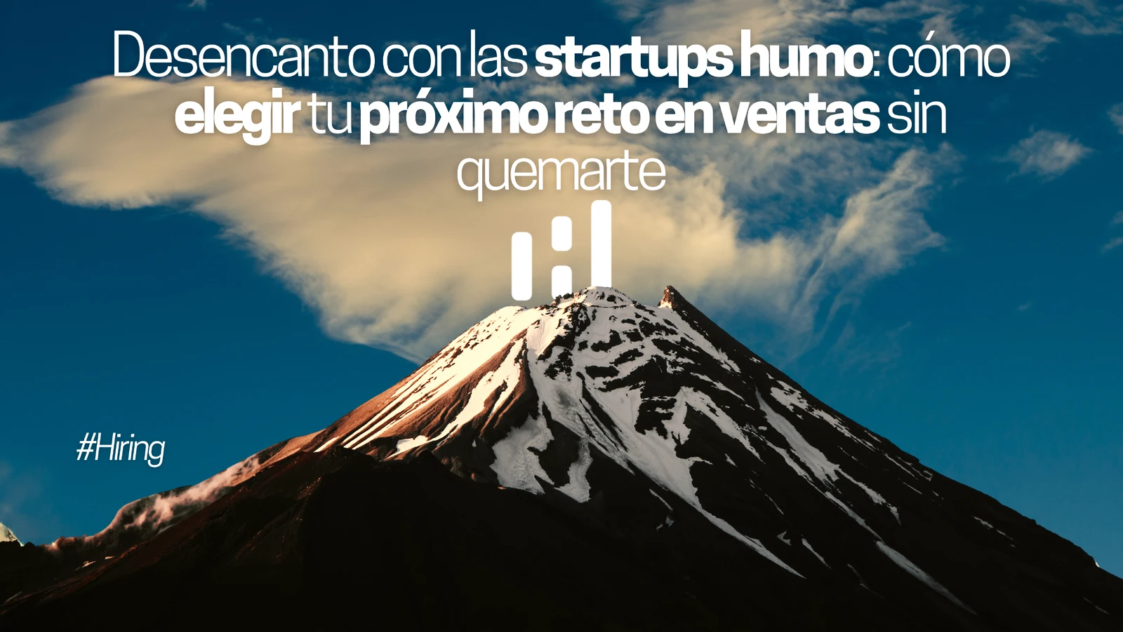 Desencanto con las startups humo: cómo elegir tu próximo reto en ventas sin quemarte