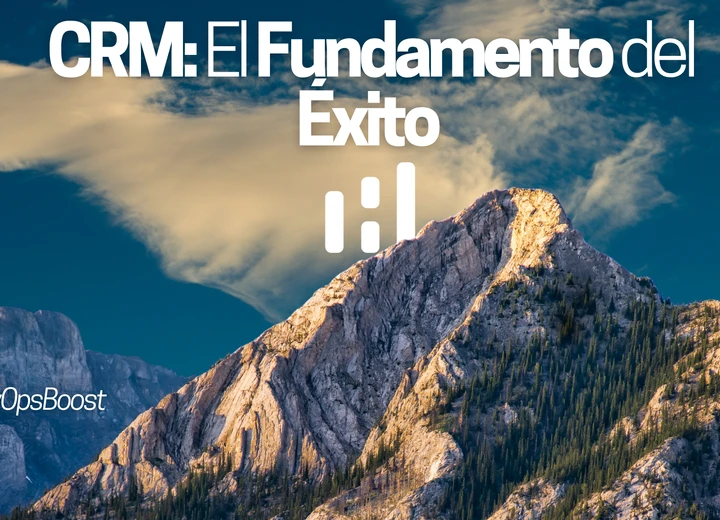 La implementación de CRM: El fundamento del éxito